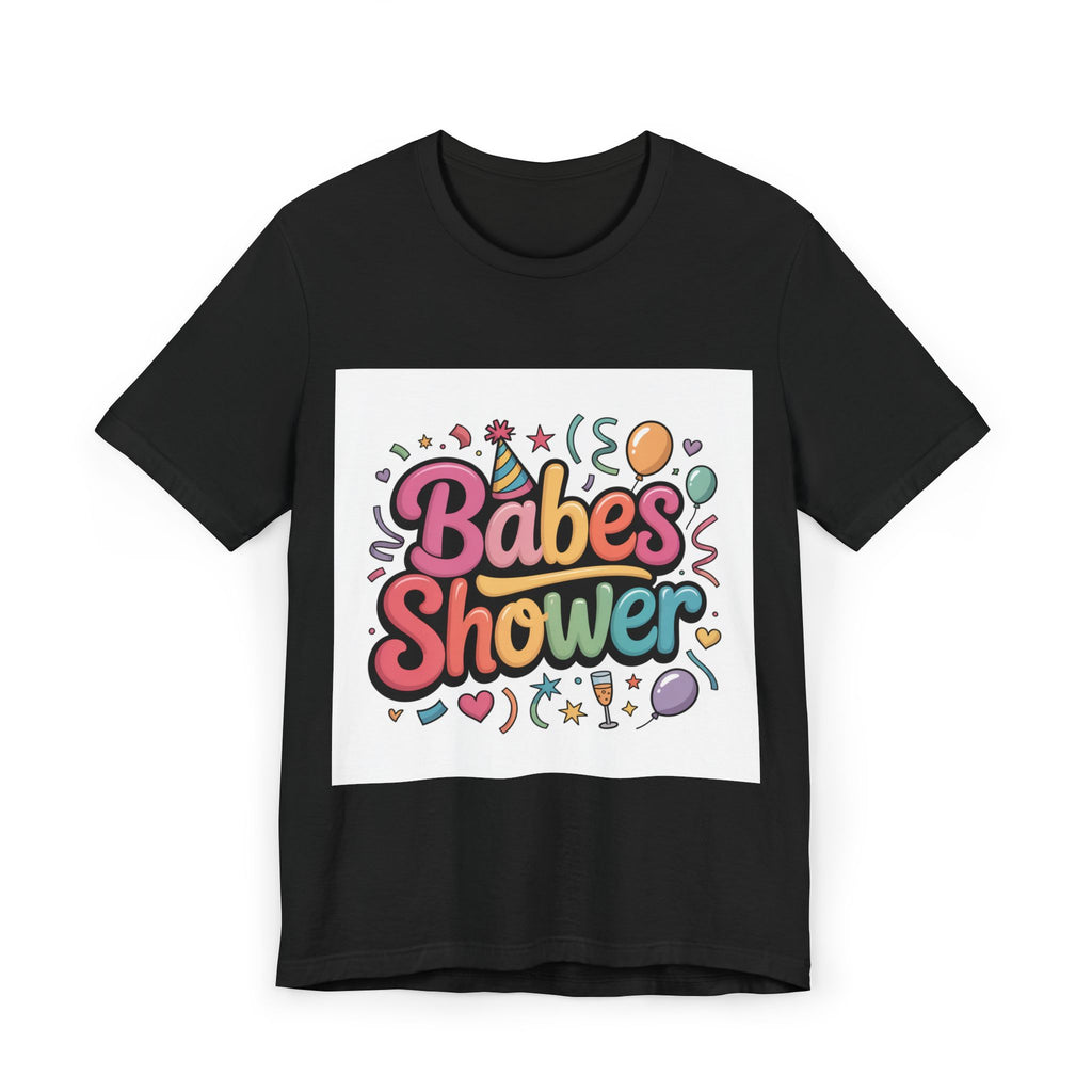 Babes Shower T-Shirt | Bachelorette Party Balloons Confetti Design