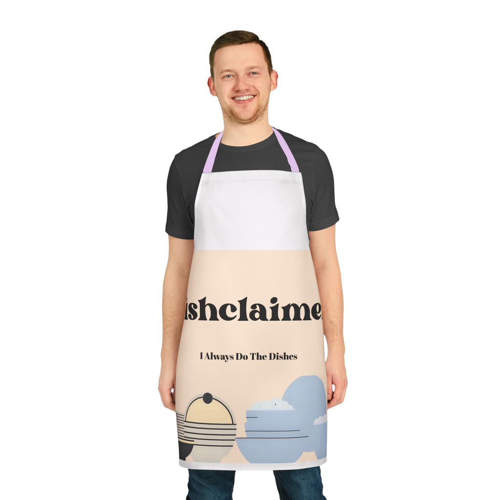 Dishclaimer I Always Do The Dishes Apron | Kitchen Dishwashing Humor