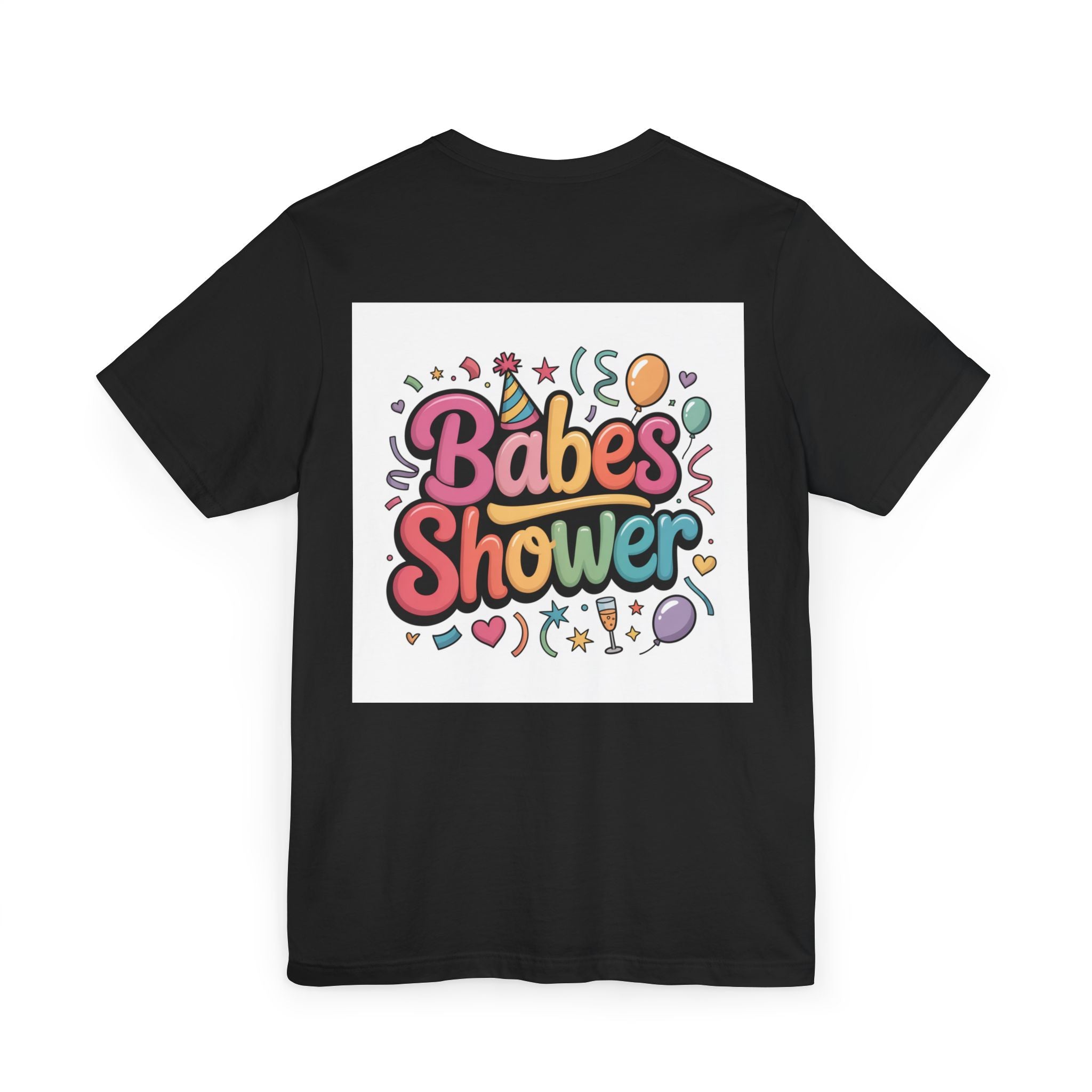 Babes Shower T-Shirt | Bachelorette Party Balloons Confetti Design