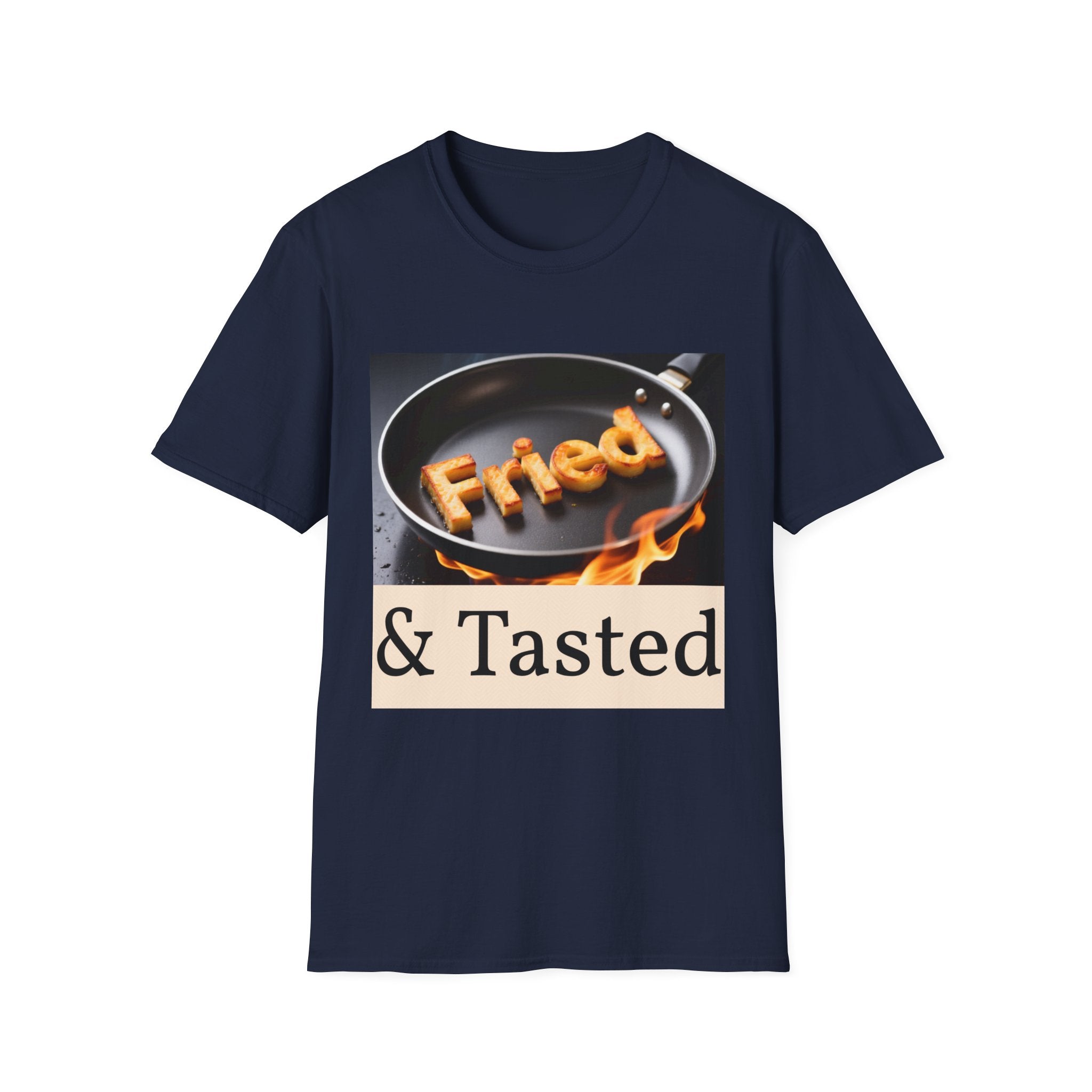 Fried & Tasted T-Shirt | Flaming Frying Pan Typography Design