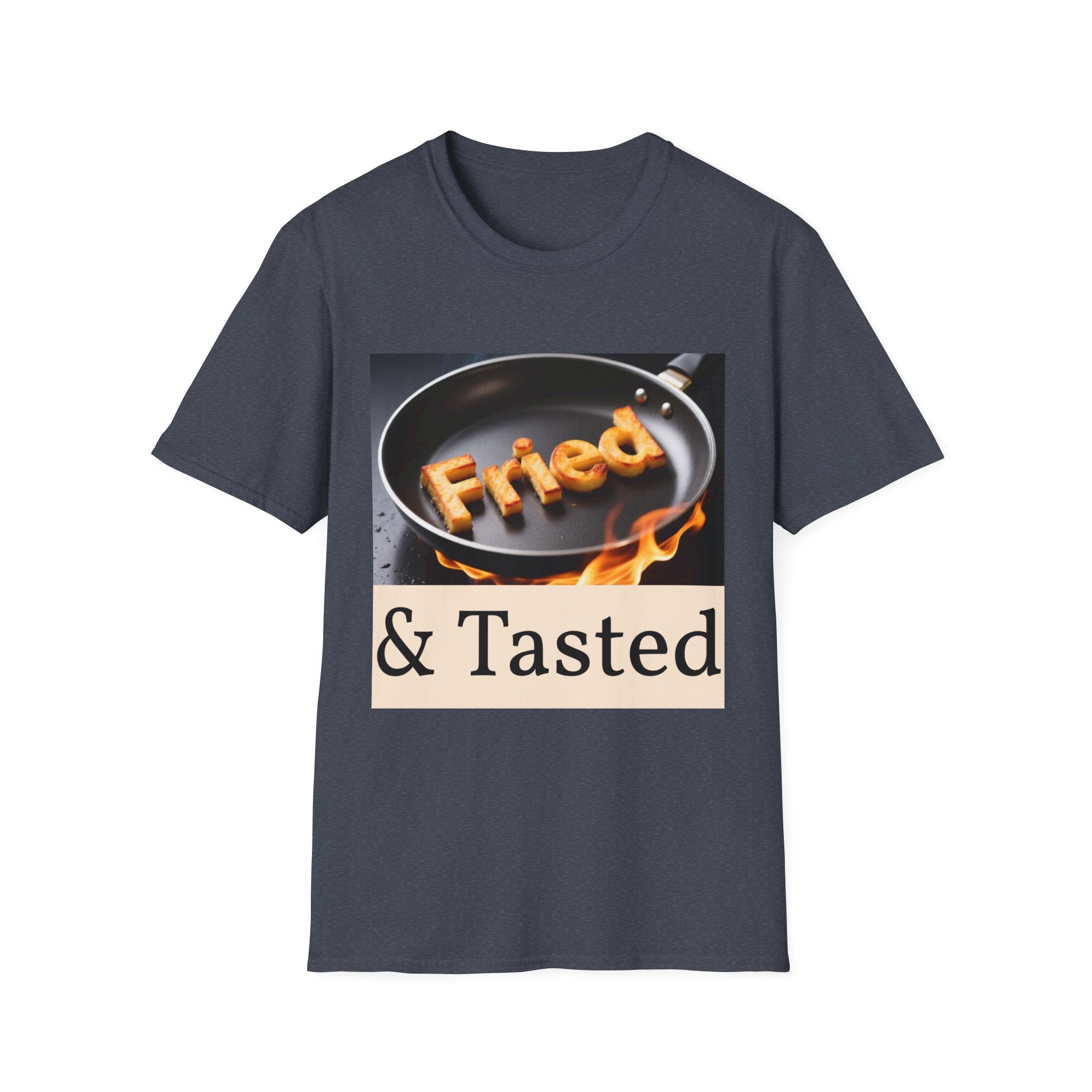 Fried & Tasted T-Shirt | Flaming Frying Pan Typography Design