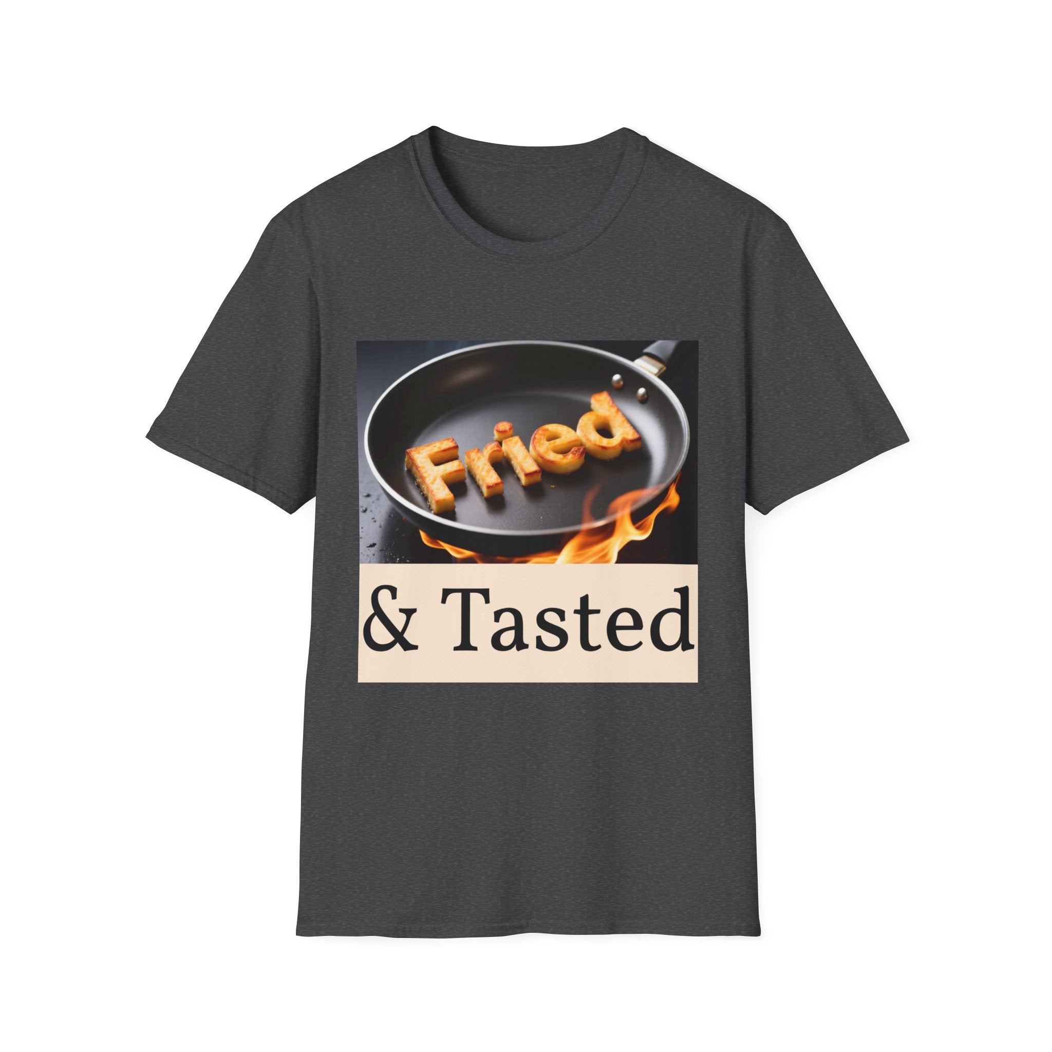 Fried & Tasted T-Shirt | Flaming Frying Pan Typography Design