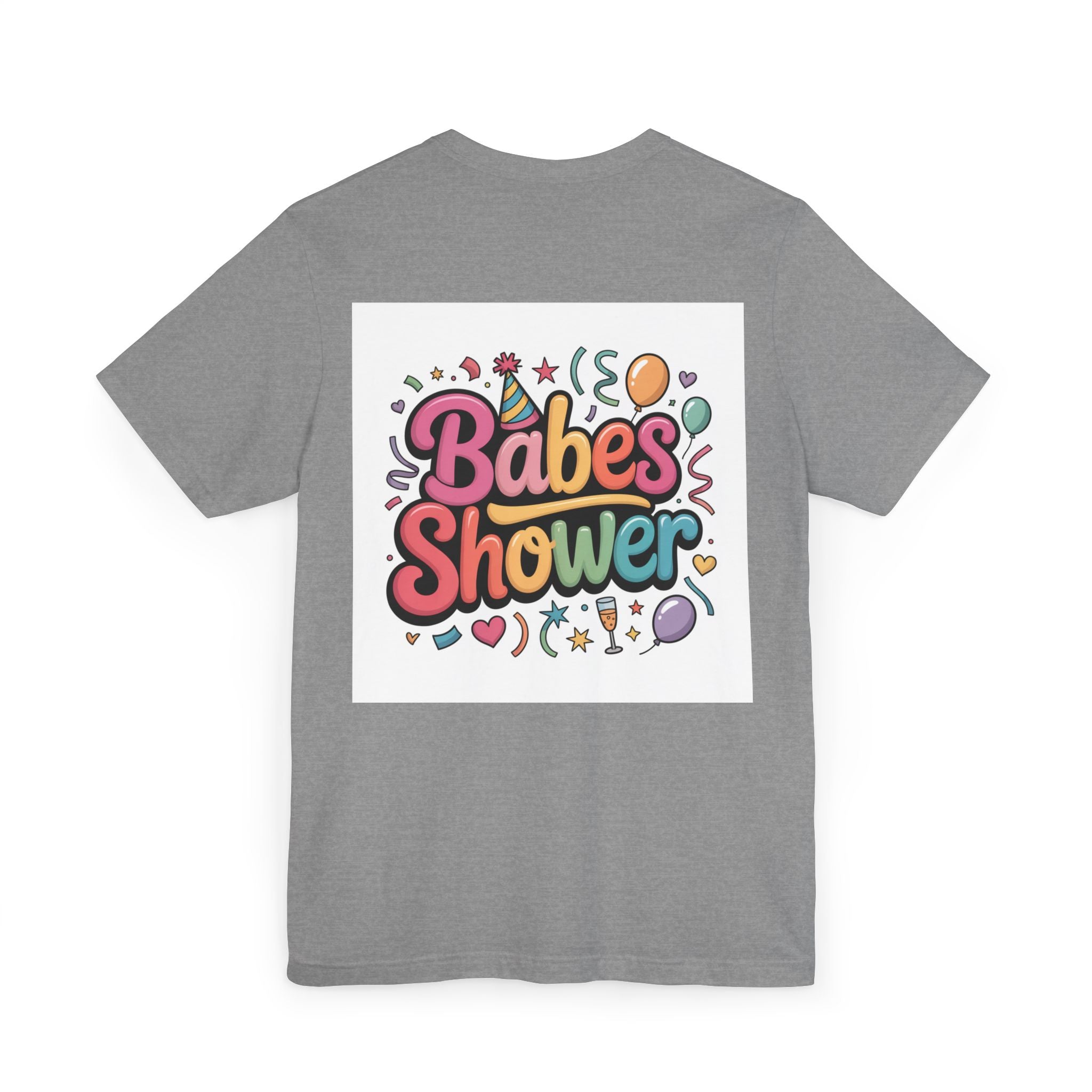 Babes Shower T-Shirt | Bachelorette Party Balloons Confetti Design